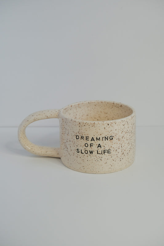 'dreaming of a slow life' mini mug